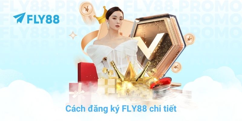 Cách đăng ký FLY88 chi tiết